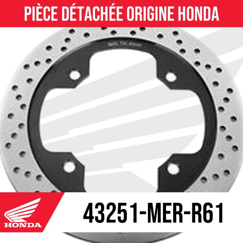 43251-MER-R61 : Disque de frein arrière origine Honda Honda Forza 750